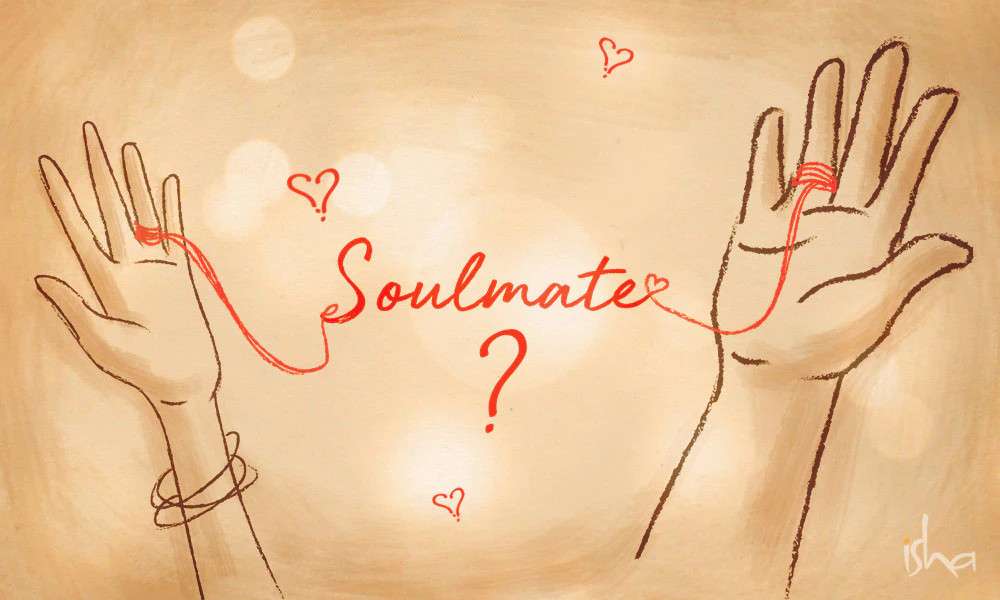 sadhguru wisdom article are soulmates real how to find right person
