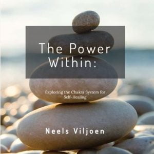 the power within exploring the chakra system for self-healing